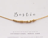 Bestie Morse Code Necklace